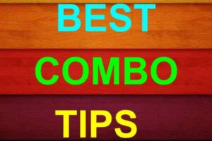 BEST COMBO TIPS